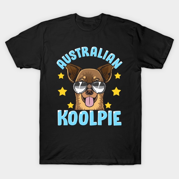 Cute & Funny Australian Koolpie Kelpie Dog Pun T-Shirt by theperfectpresents